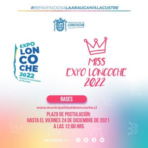BASES MISS EXPO LONCOCHE, EMBAJADORA DEL TURISMO 2022.