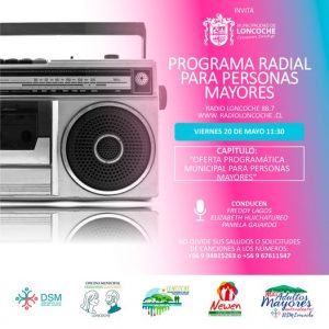 PROGRAMA RADIAL PARA ADULTOS MAYORES INICIA NUEVA TEMPORADA EN RADIO LONCOCHE.