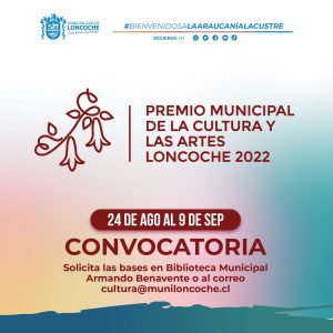 PREMIO MUNICIPAL DE LA CULTURA Y LAS ARTES, LONCOCHE 2022.